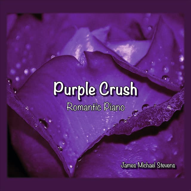 Purple Crush - Romantic Piano - Single