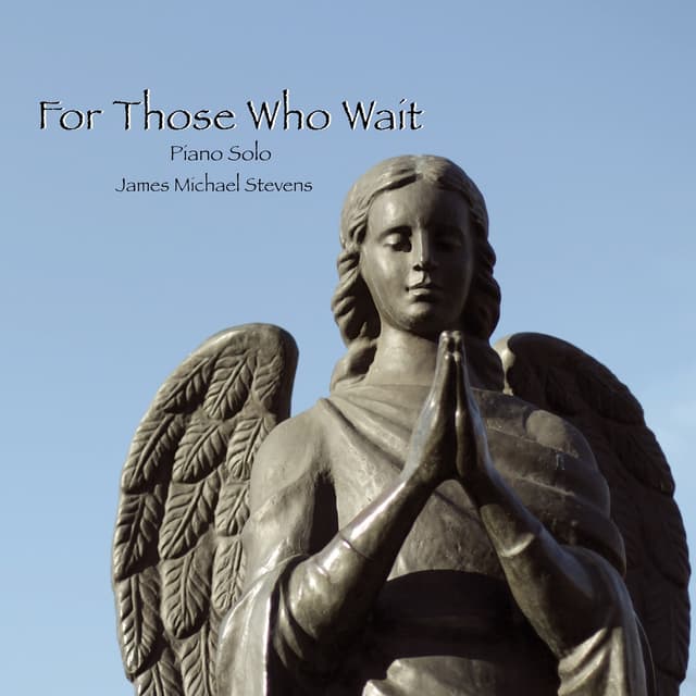 For Those Who Wait (Piano Solo) - Single