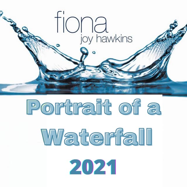 Portrait of a Waterfall 2021 - Single