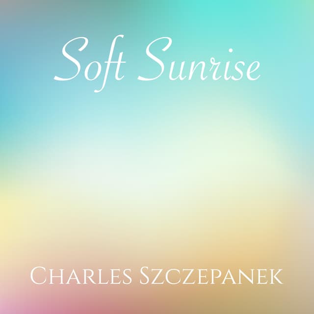 Soft Sunrise - Single
