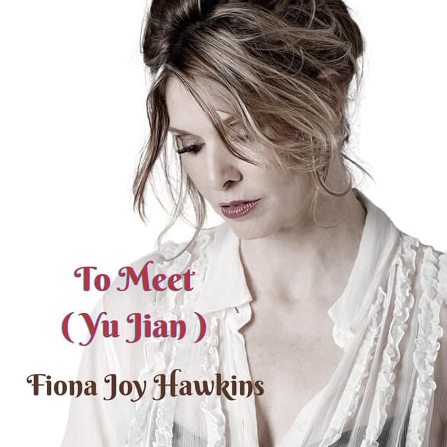 To Meet (Yu Jian) - Single