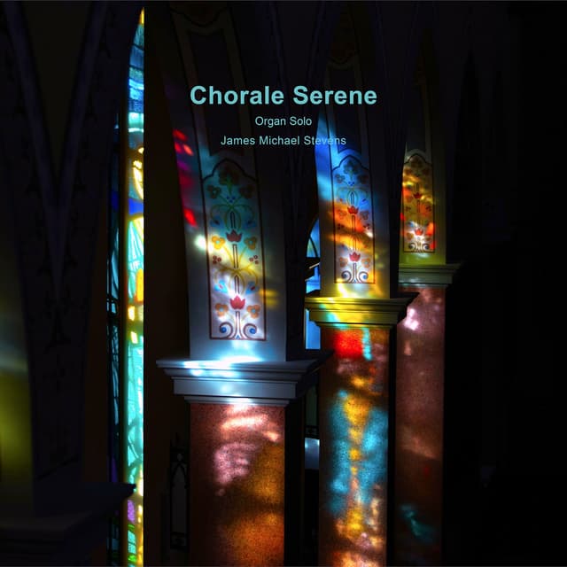 Chorale Serene (Organ Solo) - Single