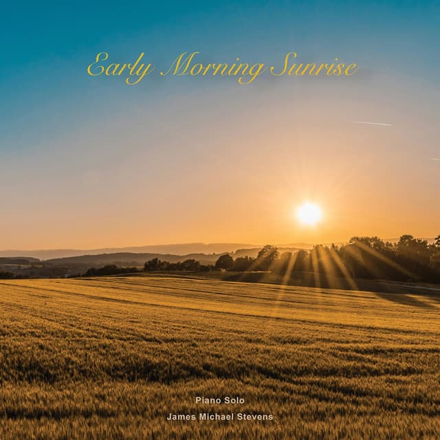 Early Morning Sunrise (Piano Solo) - Single