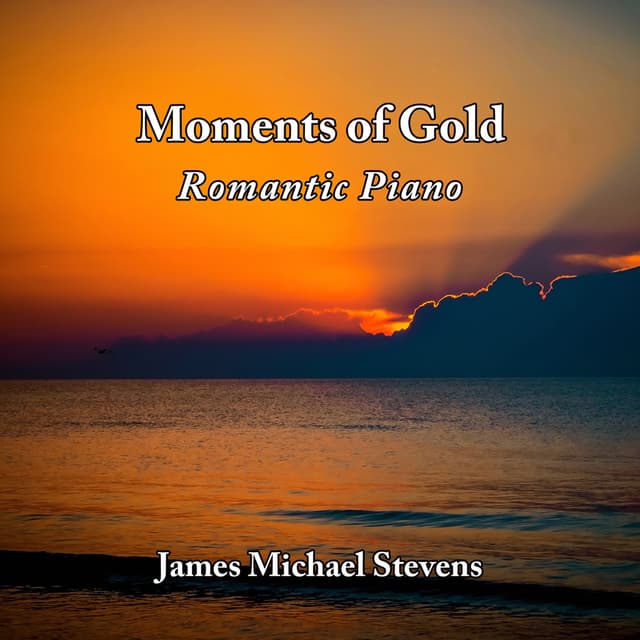 Moments of Gold - Romantic Piano - Single