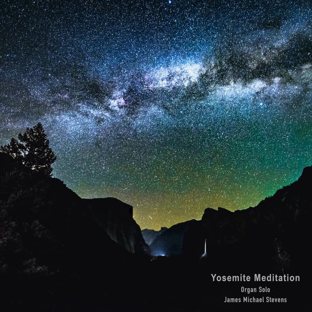 Yosemite Meditation - Organ Solo - Single