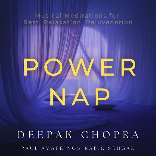 Power Nap: Musical Meditations for Rest, Relaxation, Rejuvenation