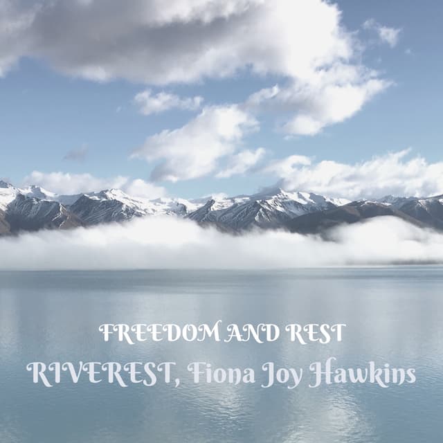Freedom and Rest - Single