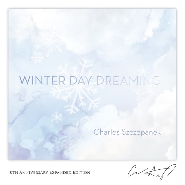 Winter Day Dreaming (10th Anniversary Expanded Edition)