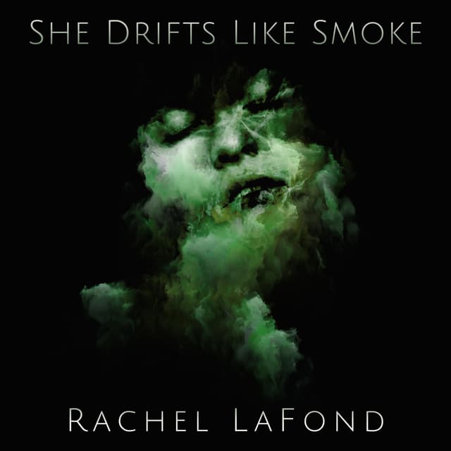 She Drifts Like Smoke - Single