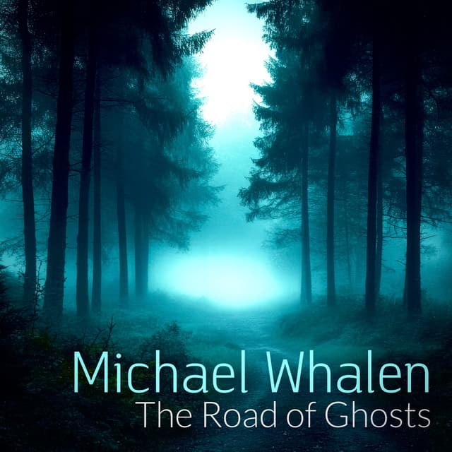 The Road of Ghosts