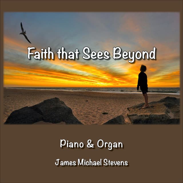 Faith That Sees Beyond - Piano & Organ - Single
