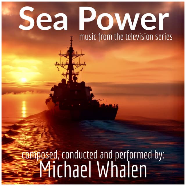 Sea Power: A Global Journey (Original Soundtrack)