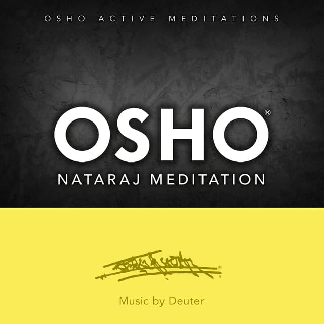 Osho Nataraj Meditation (Osho Active Meditations)