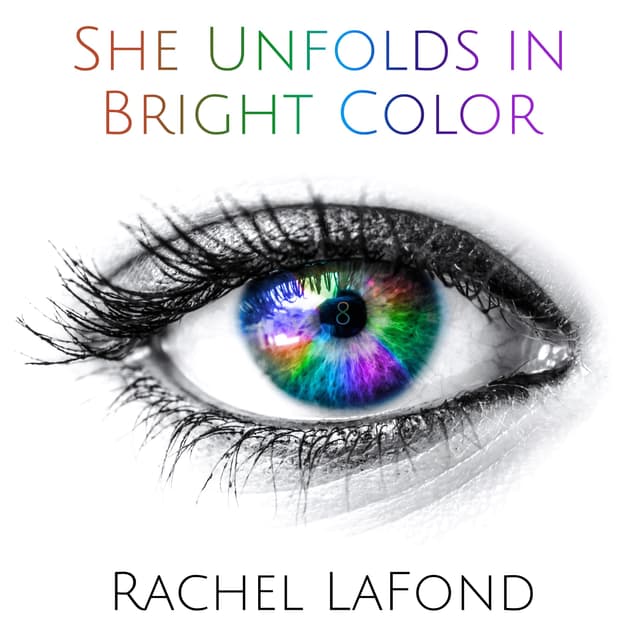 She Unfolds in Bright Color - Single