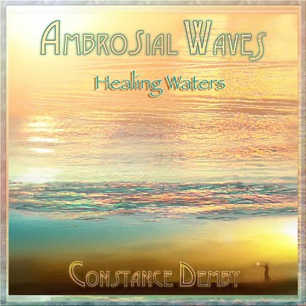 Ambrosial Waves (Healing Waters)