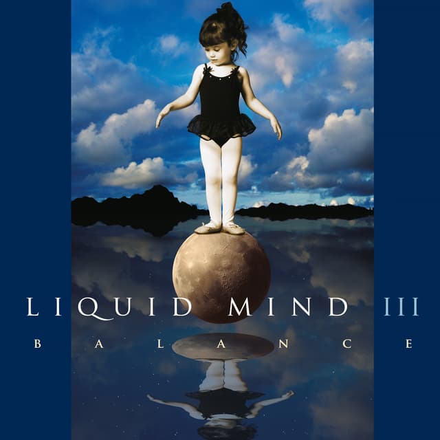 Liquid Mind III: Balance