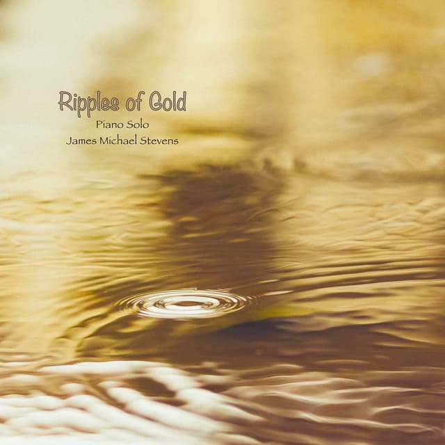 Ripples of Gold (Piano Solo) - Single