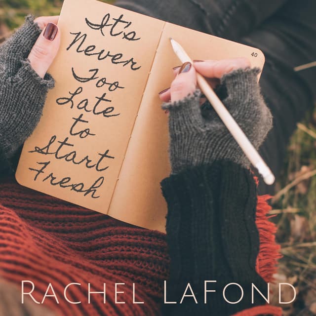 It's Never Too Late to Start Fresh - Single