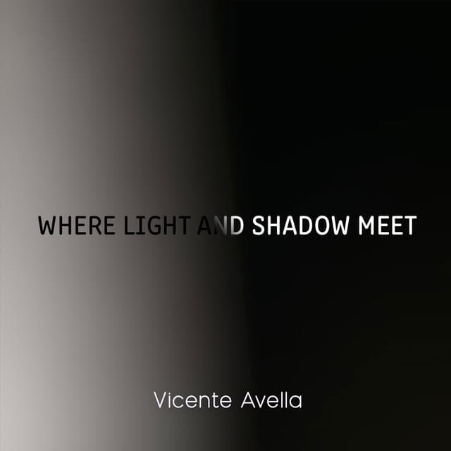 Where Light and Shadow Meet - Single