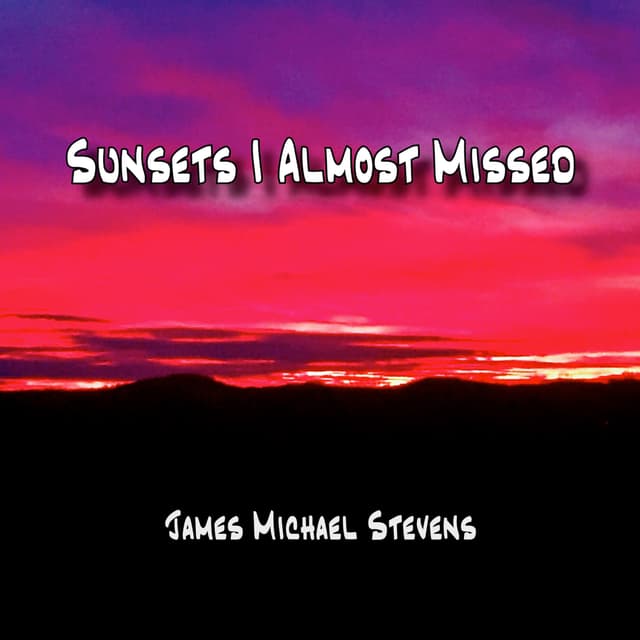 Sunsets I Almost Missed - Reflective Piano - Single