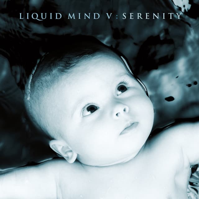 Liquid Mind V: Serenity