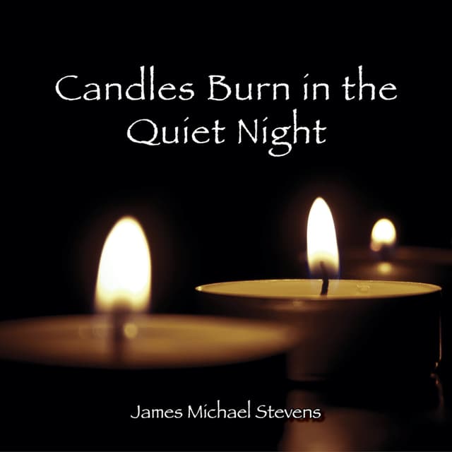 Candles Burn in the Quiet Night - Single