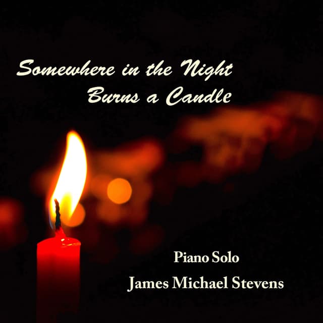 Somewhere in the Night Burns a Candle - Piano Solo - Single