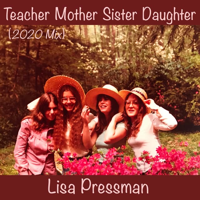Teacher Mother Sister Daughter (2020 Mix) - Single