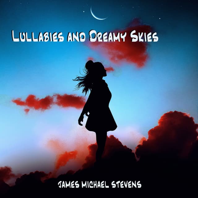 Lullabies and Dreamy Skies - Flute, Piano, Ambient Orchestra - Single