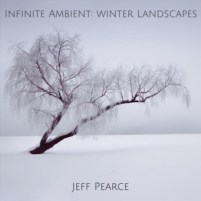 Infinite Ambient: Winter Landscapes - EP