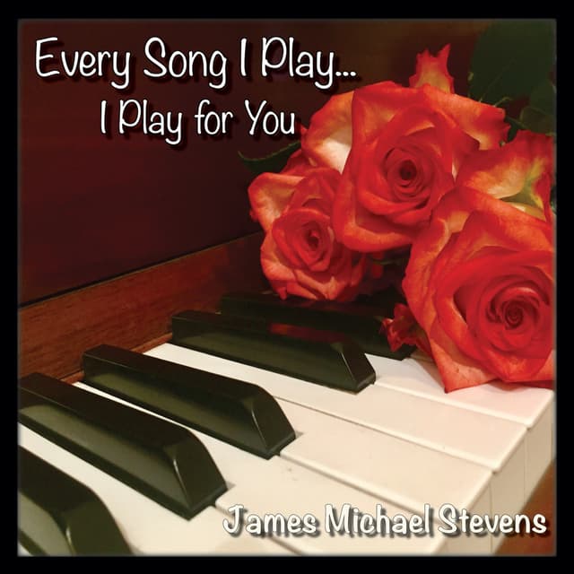 Every Song I Play... I Play for You - Single