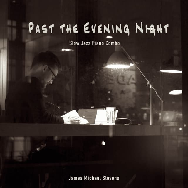 Past the Evening Night (Slow Jazz Piano Combo) - Single