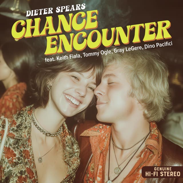 Chance Encounter (feat. Tommy Ogle, Keith Fiala, Dino Pacifici & Gray LeGere) - Single