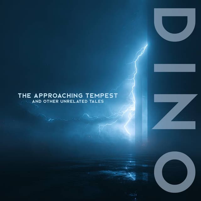 The Approaching Tempest and Other Unrelated Tales