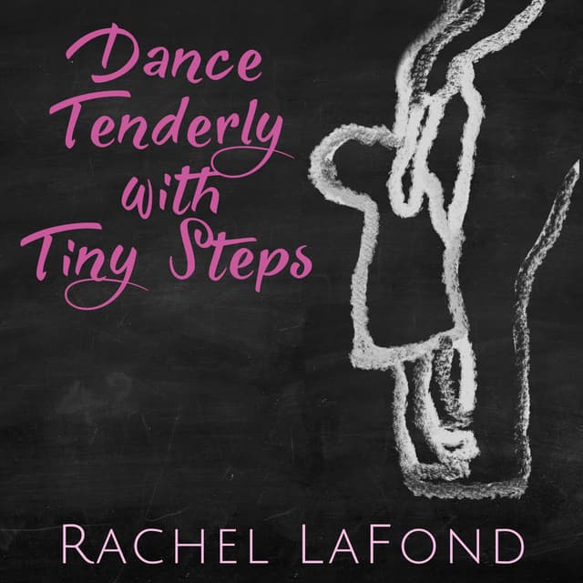 Dance Tenderly With Tiny Steps - Single