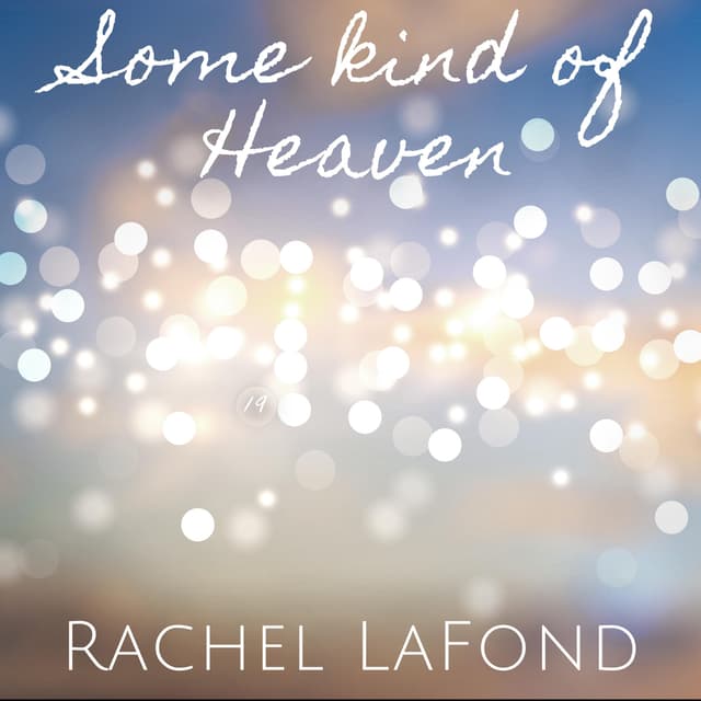 Some Kind of Heaven - Single