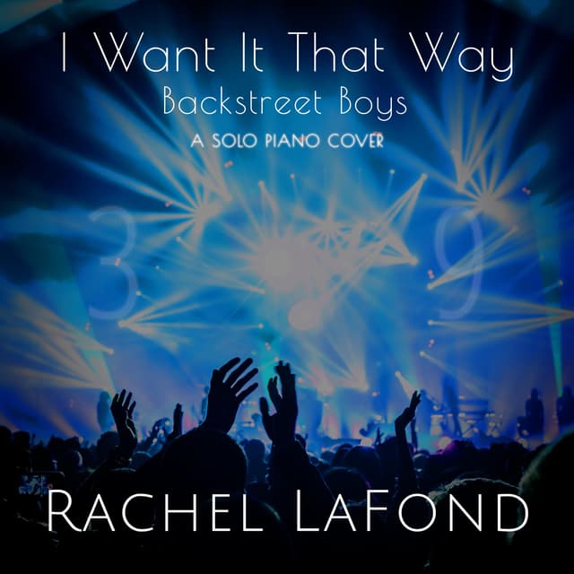 I Want It That Way - Single