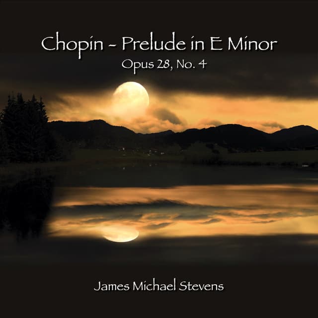 Chopin - E Minor Prelude, Op.28, No. 4 - Single